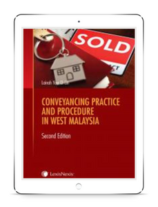 Conveyancing Practice and Procedure in West Malaysia, 2nd Edition | E-Book