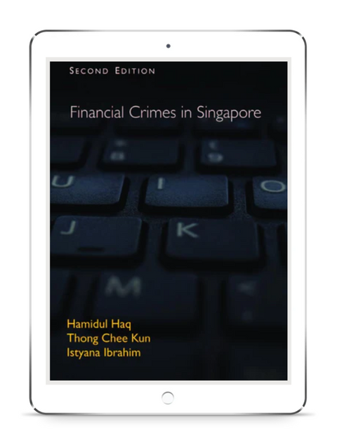 Financial Crimes in Singapore, Second Edition (E-Book)