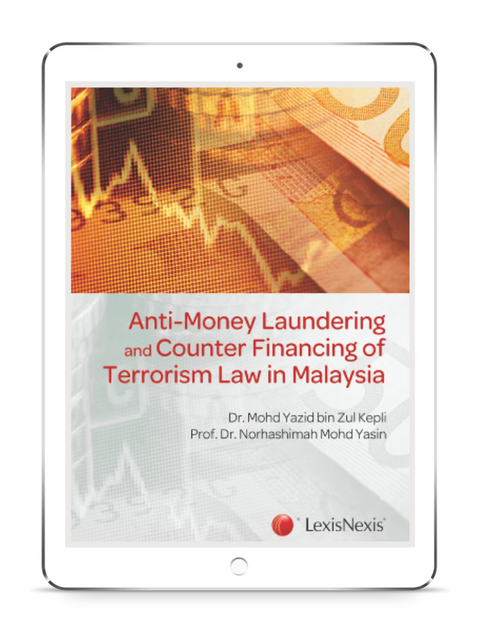 Anti-Money laundering & Counter Financing of Terrorism Law in Malaysia | E-Book