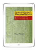 Comparative Review of Malaysian Statutes : Companies Act 1965 (Act 125) & Companies Act 2017 (Act 777) | E-Book