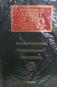 Berlingieri on Arrest of Ships, 5th Edition freeshipping - Joshua Legal Art Gallery - Professional Law Books