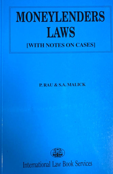 Moneylenders Laws (With Notes On Cases) By P.Rau | ILBS