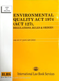 Environmental Quality Act 1974 (Act 127) Regulations, Rules & Orders [As At 5th January 2022]