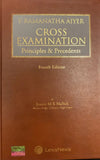 Cross Examination, Principles & Precedents By Justice M R Mallick