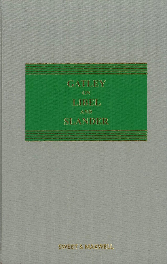 Gatley on Libel and Slander, 13th Edition 2022 | (IN STOCK)
