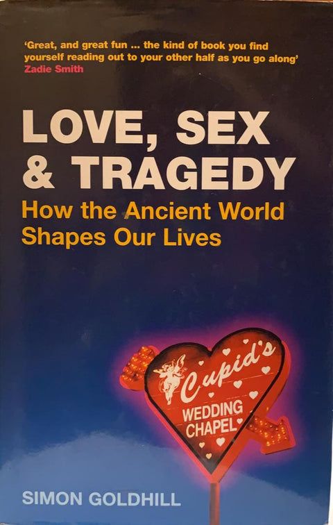 LOVE, SEX & TRAGEDY (How The Ancient World Shapes Our Lives) freeshipping - Joshua Legal Art Gallery - Professional Law Books
