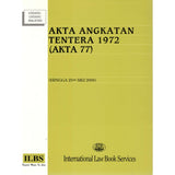 Akta Angkatan Tentera 1972 (Akta 77) [Hingga 25hb MEI 2009]