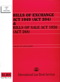 Bills of Exchange Act 1949 (Act 204) & Bills of Sale Act 1950 (Act 268) [As at 10th July 2022]