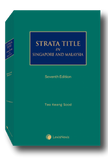 Strata Title in Singapore and Malaysia, 7th Edition by Teo Keang Sood | 2023