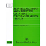 Akta Pengangkutan Awam Darat 2010 (Akta 715) & Peraturan-Peraturan Terpilih (Hingga 1hb Disember 2021)