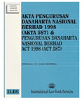 Akta Pengurusan Danaharta Nasional Berhad 1998 (Akta 578) dan Pengurusan Danaharta Nasional berhad Act 1998 (Act 587) (Hingga 15HB Januari 2004)