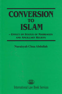 Conversion to Islam- Effect on Status of Marriages and Ancillary Reliefs freeshipping - Joshua Legal Art Gallery - Professional Law Books