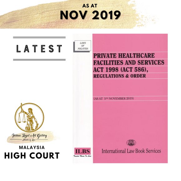 Private Healthcare Facilities and Services Act 1998 (Act 586), Regulations & Order
