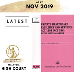 Private Healthcare Facilities and Services Act 1998 (Act 586), Regulations & Order