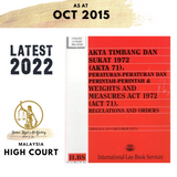 Akta Timbang Dan Sukat 1972 (Akta 71) Peraturan Dan Perintah-Perintah & Weights And Measures Act 1972 (Act 71) Regulations And Orders [Hingga 10th Oktober 2015]