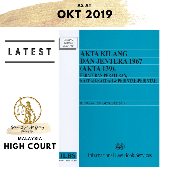 Akta Kilang Dan Jentera 1967 (Akta 139), Peraturan-Peraturan, Kaedah-Kaedah & Perintah (Hingga 15hb Oktober 2019)