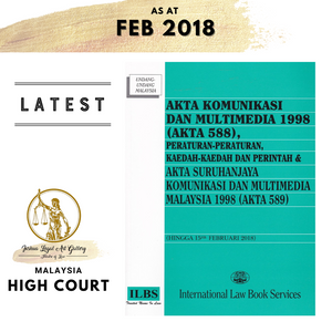 Akta Komunikasi Dan Multimedia 1998 (Akta 588), Peraturan-Peraturan, Kaedah-Kaedah & Perintah & Akta Suruhanjaya Komunikasi & Multimedia [Hingga 15hb FEBRUARI 2018]