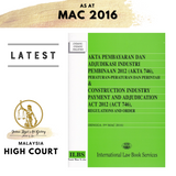 Akta Pembayaran dan Adjudikasi Industri Pembinaan 2012 (Akta 746),Peraturan-Peraturan dan Perintah (Hingga 5hb Mac 2016)