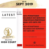 Akta Pendaftaran Kelahiran Dan Kematian 1957 (Akta 299) & (Peruntukan-Peruntukan Khas) 1975 (Akta 152) (Hingga 1.9.2019)