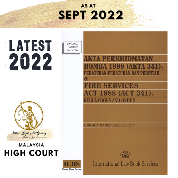 Akta Perkhidmatan Bomba 1988 (Akta 341), Peraturan-Peraturan dan Perintah [Hingga 1hb September 2022]