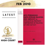 Akta Perbadanan Harta Intelek Malaysia 2002 (Akta 617) & Intellectual Property Corporation of Malaysia Act 2002 (Hingga 1HB February 2010)