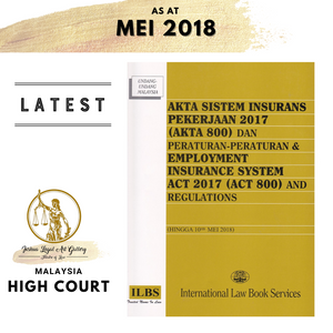 Akta Sistem Insurans Pekerjaan 2017 (Akta 800) Dan Peraturan-Peraturan [Hingga 10hb Mei 2018] [EIS]
