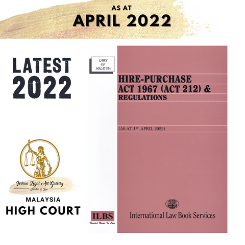Hire-Purchase Act 1967 (Act 212) & Regulations [As At 1st April 2022]
