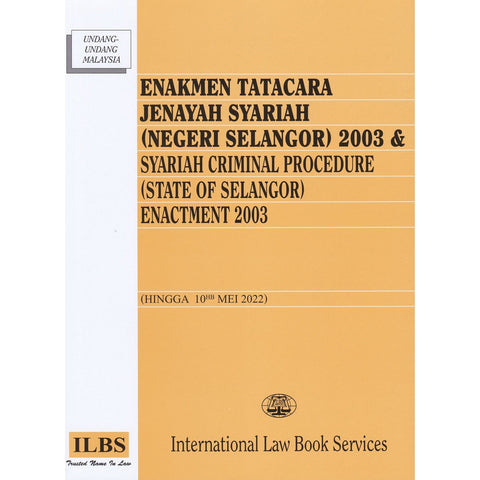 Enakmen Tatacara Jenayah Syariah (Negeri Selangor) 2003 [Hingga 10hb Mei 2022]