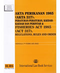 Akta Perikanan 1985 (Akta 317), Peraturan-Peraturan, Kaedah & Fisheries Act 1985 (Act 317) (Hingga 1 Februari 2022) 35.00