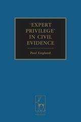 'Expert Privilege’ In Civil Evidence freeshipping - Joshua Legal Art Gallery - Professional Law Books