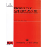 Income Tax Act 1967 (Act 53) [With Selected Regulations & Rules] [As At 10th April 2022]