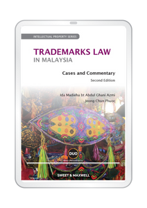 Trademarks Law in Malaysia: Cases and Commentary, 2nd Edition (E-Book)