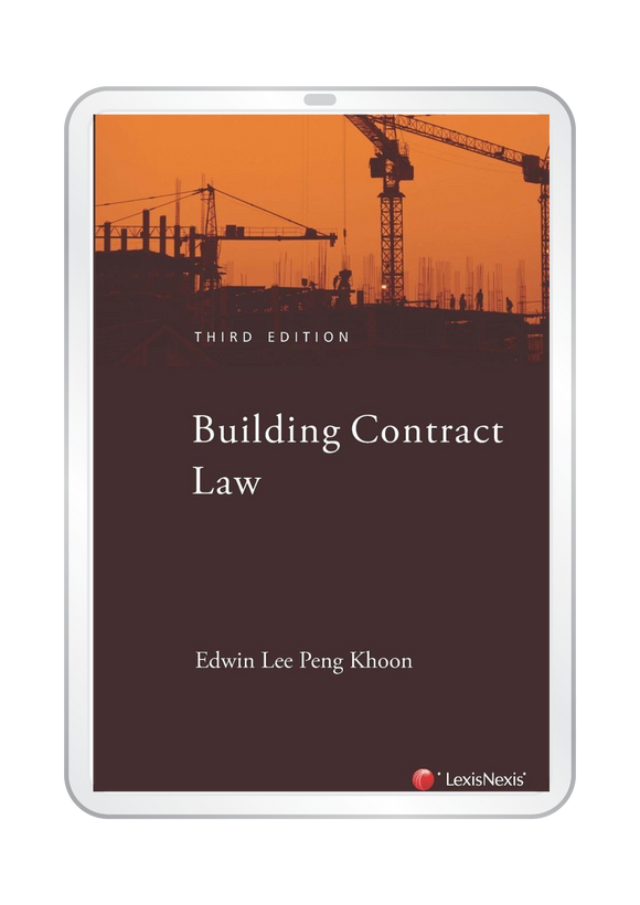 Building Contract Law In Singapore, 3rd Edition | E-Book