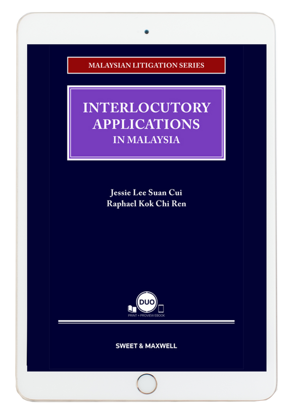 Malaysian Litigation Series- Interlocutory Applications in Malaysia | 2022 (E-Book)