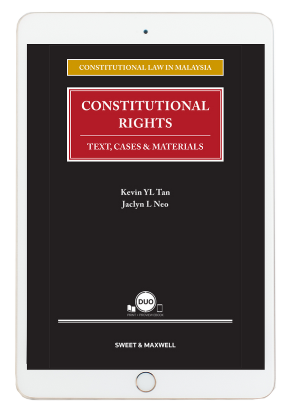 Constitutional Rights : Text, Cases & Materials by Kevin YL Tan and Jaclyn L Neo | 2023 (E-Book)