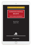 Constitutional Rights : Text, Cases & Materials by Kevin YL Tan and Jaclyn L Neo | 2023 (E-Book)