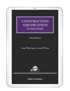 Construction Adjudication In Malaysia, 3rd Edition | 2022 (E-book)
