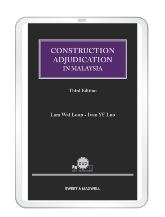 Construction Adjudication In Malaysia, 3rd Edition | 2022 (E-book)