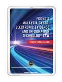 Foong's Malaysia Cyber, Electronic Evidence and Information Technology Law (E-book)