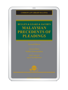 Bullen & Leake & Jacob's Malaysian Precedents of Pleadings, 2nd Edition (E-book)