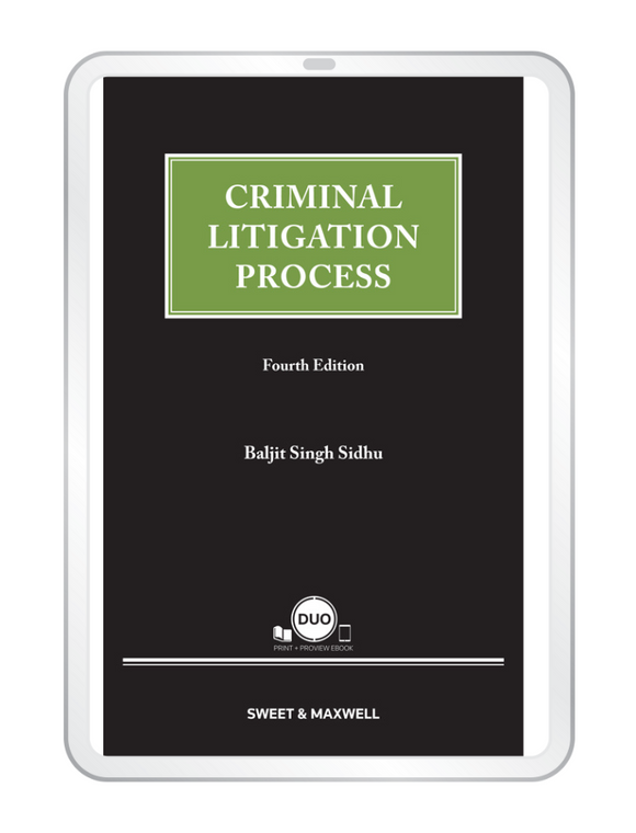 Criminal Litigation Process 4th Edition By Baljit Singh Sidhu (2022) (E-book)