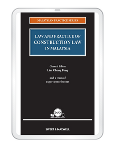 Law And Practice Of Construction Law In Malaysia (E-book)