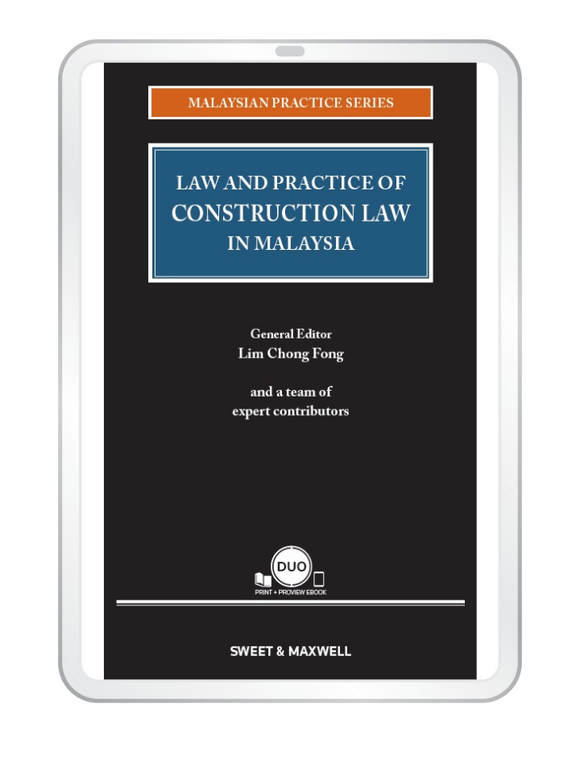 Law And Practice Of Construction Law In Malaysia (E-book)