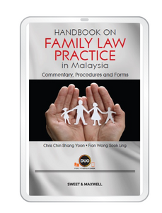 Handbook on Family Law Practice in Malaysia: Commentary, Procedures and Forms (E-book)