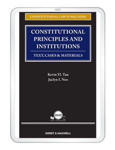 Constitutional Principles and Institutions: Text, Cases & Materials by Kevin YL Tan and Jaclyn L Neo | 2023 (E-book)