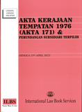 Akta Kerajaan Tempatan 1976 (Akta 171) & Perundangan Subsidiari Terpilih (Hingga 15hb April 2022)