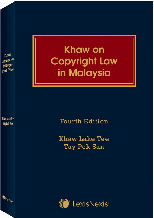 Khaw on Copyright Law in Malaysia, 4th Edition by Khaw Lake Tee | 2017 ...