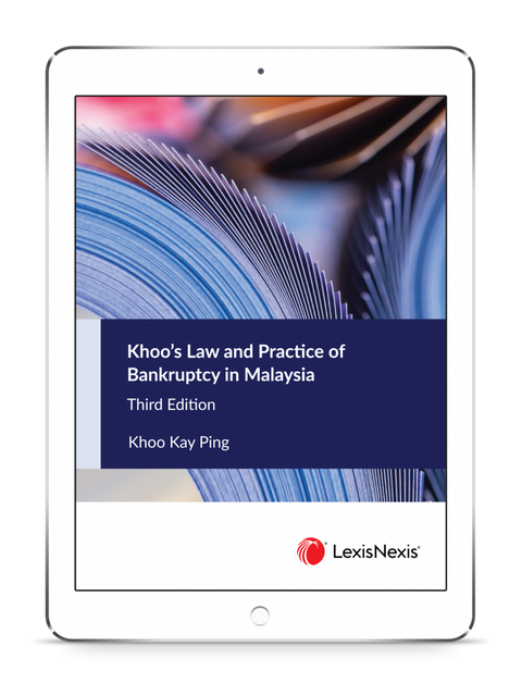Khoo’s Law and Practice of Bankruptcy in Malaysia, 3rd Edition | E-Book