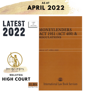 Moneylenders Act 1951 (Act 400) & Regulations [As At 15th April 2022]