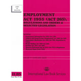 Employment Act 1955 (Act 265), Regulations and Orders & Selected Legislation [As At 1st January 2023]